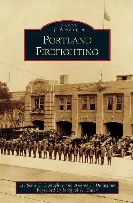 Portland Firefighting - Hardcover