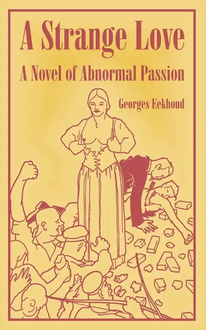 A Strange Love: A Novel of Abnormal Passion - Paperback
