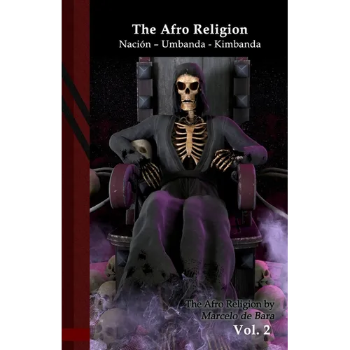 The Afro Religion: Nación - Umbanda - Kimbanda: Black Edition - Paperback
