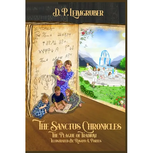 The Sanctus Chronicles: The Plague of Tradium - Paperback
