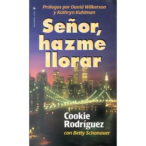El Se��or, Hazme Llorar - Paperback