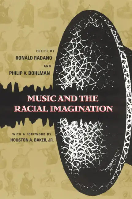Music and the Racial Imagination - Paperback
