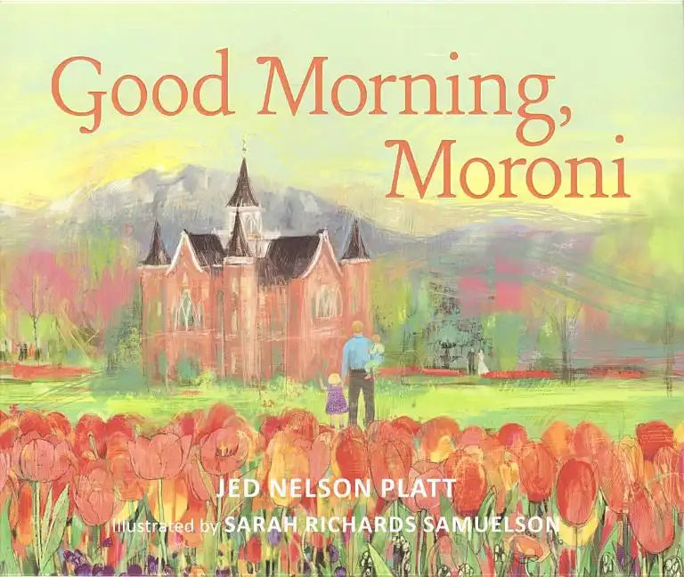 Good Morning, Moroni - Paperback