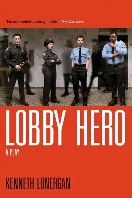 Lobby Hero: A Play - Paperback