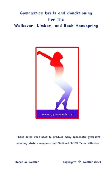Gymnastics Drills ... Walkover, Limber, Back Handspring - Paperback