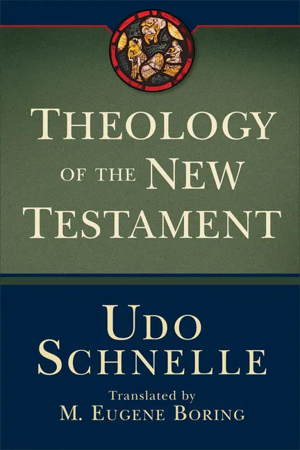 Theology of the New Testament - Paperback