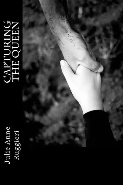 Capturing the Queen: Part I of the Eden Series - Paperback
