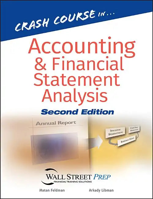 Crash Course in Accounting and Financial Statement Analysis - Paperback