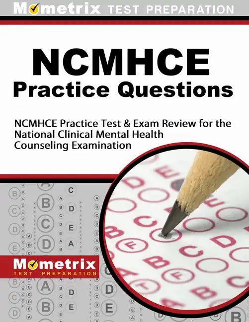 NCMHCE Practice Questions: NCMHCE Practice Tests & Exam Review for the National Clinical Mental Health Counseling Examination - Paperback