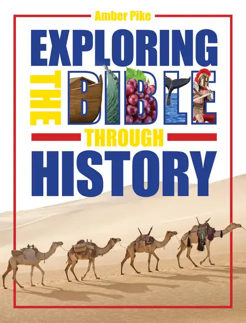 Exploring the Bible Through History - Paperback