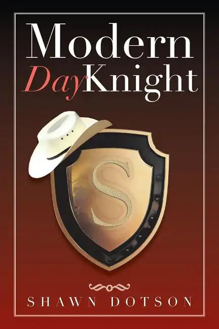 Modern Day Knight - Paperback