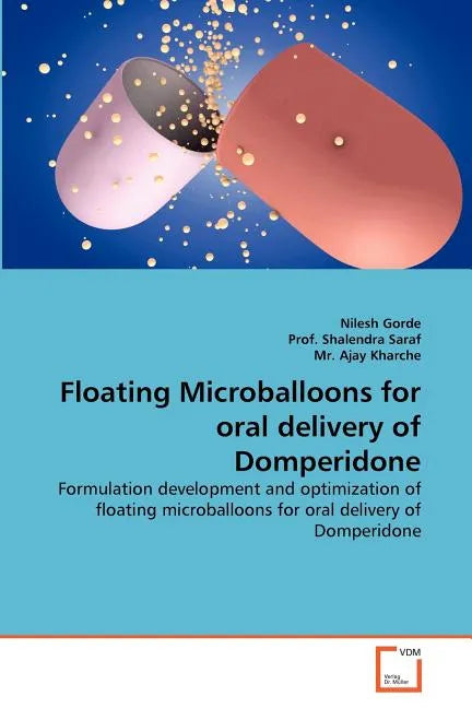Floating Microballoons for oral delivery of Domperidone - Paperback