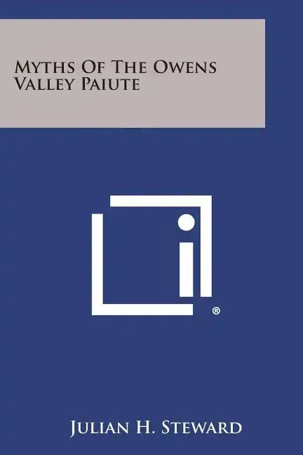 Myths of the Owens Valley Paiute - Paperback