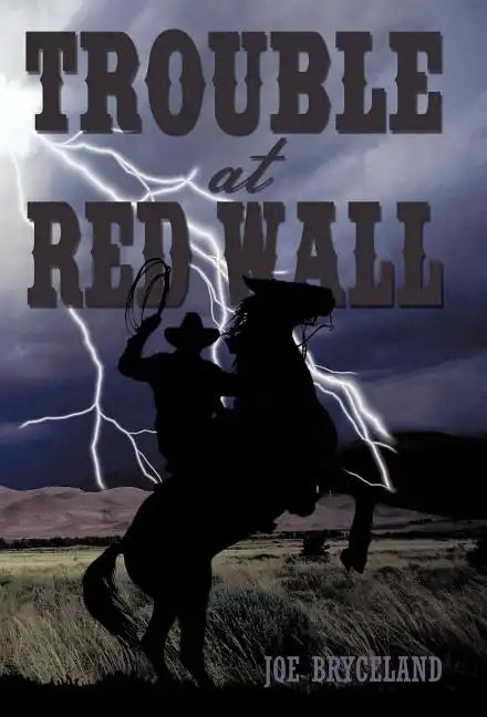 Trouble at Red Wall - Hardcover