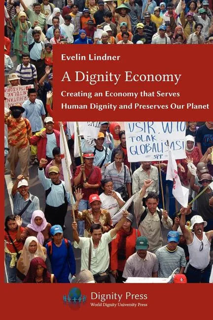 A Dignity Economy - Paperback