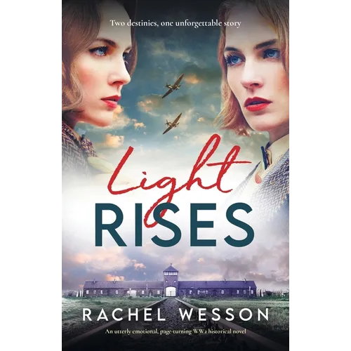 Light Rises: An utterly emotional, page-turning WW2 historical novel - Paperback