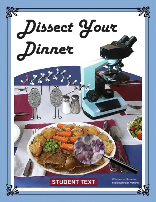 Dissect Your Dinner; Student Text - Paperback