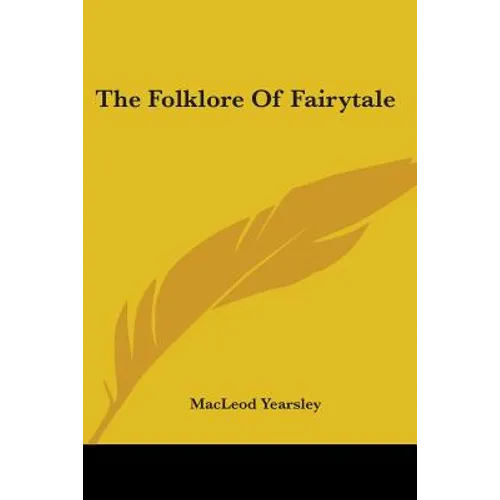 The Folklore Of Fairytale - Paperback