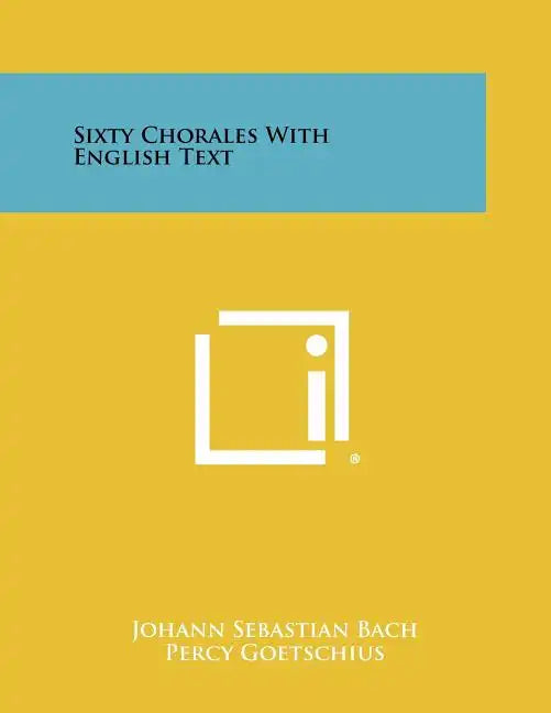 Sixty Chorales with English Text - Paperback