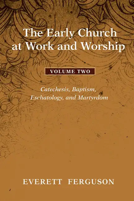 The Early Church at Work and Worship - Volume 2 - Hardcover