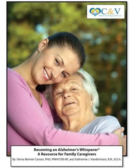 Becoming an Alzheimer's Whisperer: A Resource Guide for Family Caregivers - Paperback