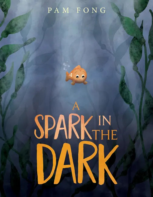 A Spark in the Dark - Hardcover