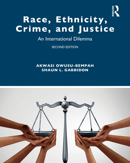 Race, Ethnicity, Crime, and Justice: An International Dilemma - Paperback