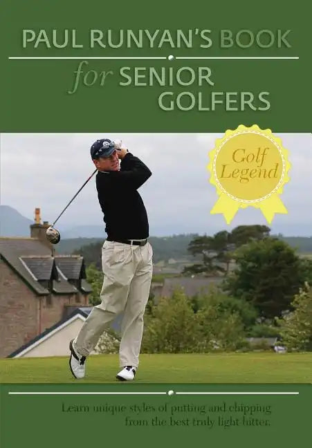 Paul Runyans Book for Senior Golfers - Paperback