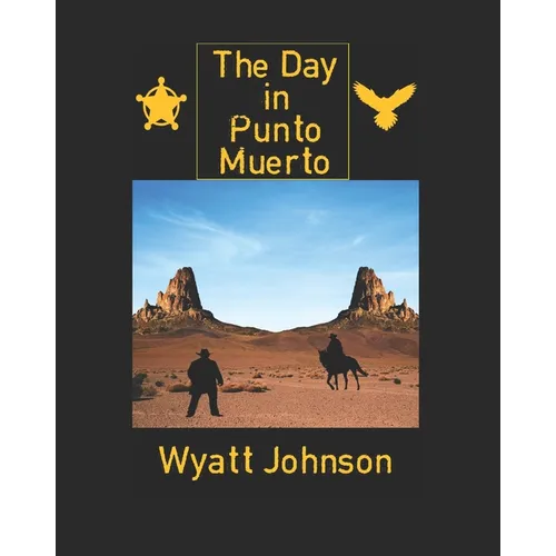 The Day in Punto Muerto - Paperback