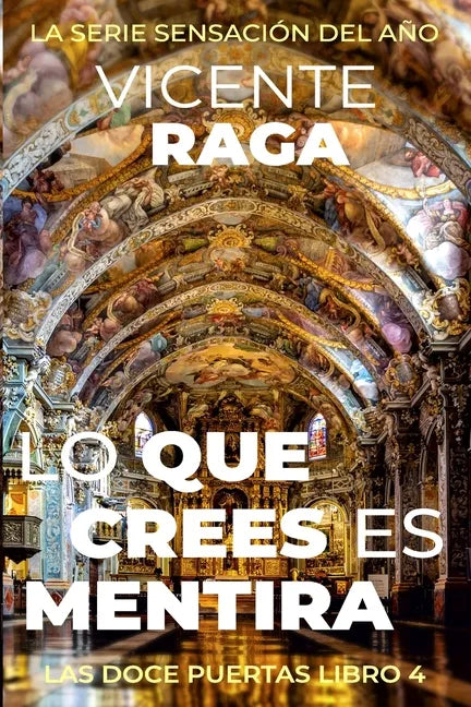 Lo que crees es mentira: Las doce puertas parte IV - Paperback