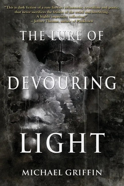 The Lure of Devouring Light - Paperback