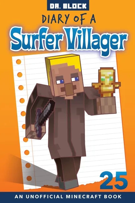 Diary of a Surfer Villager, Book 25: an unofficial Minecraft book - Paperback