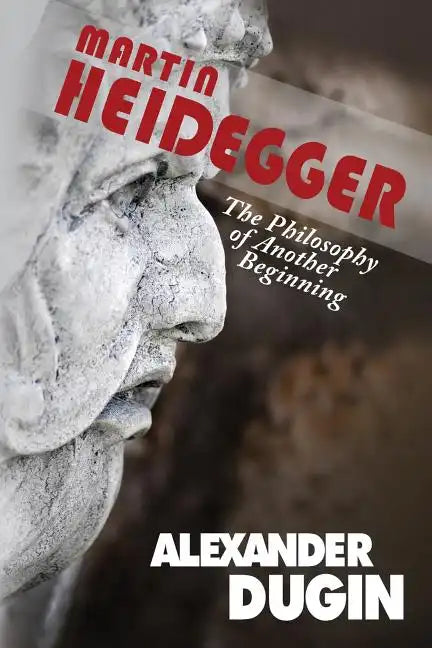 Martin Heidegger: The Philosophy of Another Beginning - Paperback