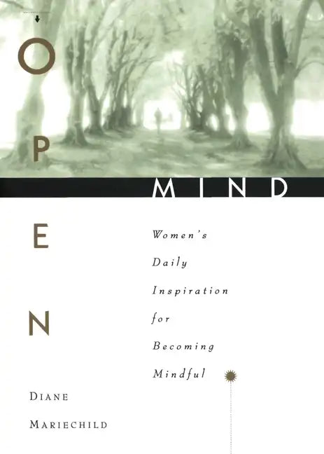 Open Mind: Women's Daily Inspiration for Becoming Mindful - Paperback
