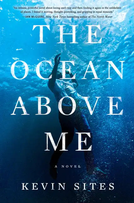 The Ocean Above Me - Hardcover