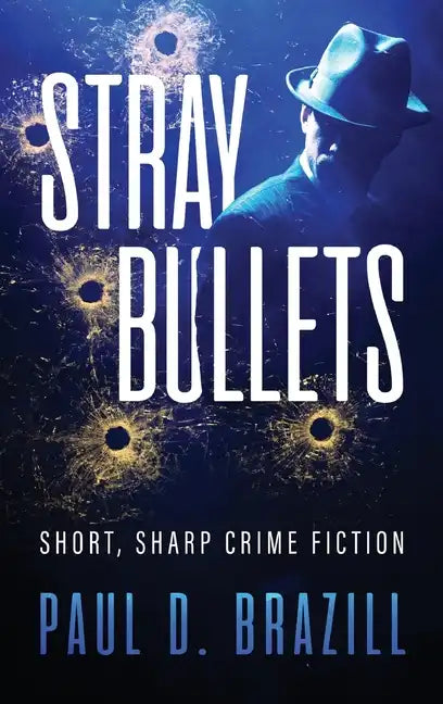 Stray Bullets: Short, Sharp Crime Fiction - Hardcover