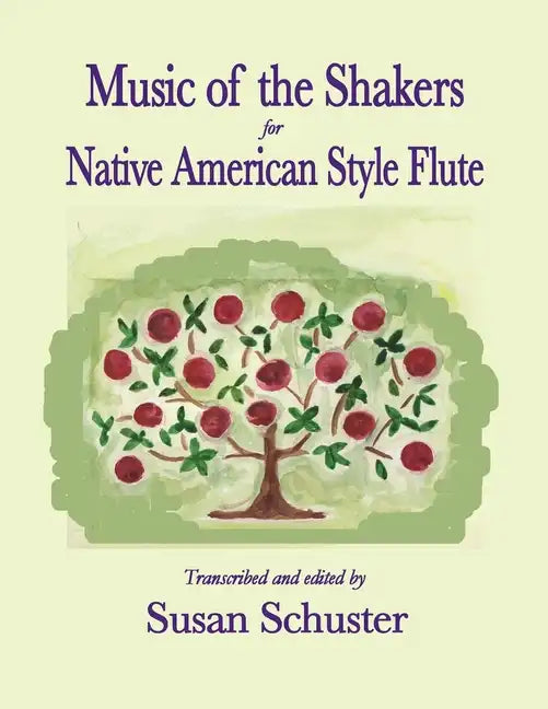 Music of the Shakers for Native American Style Flute - Paperback