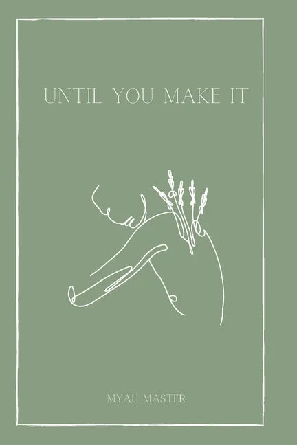 Until You Make It - Paperback