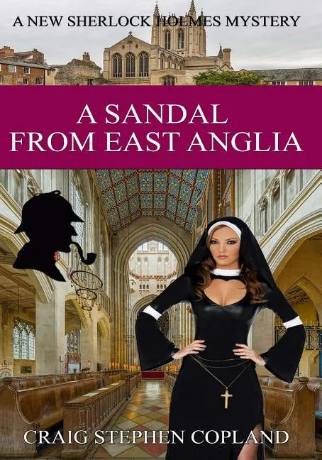 A Sandal from East Anglia - Large Print: A New Sherlock Holmes Mystery - Paperback