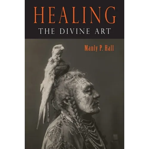 Healing: The Divine Art - Paperback
