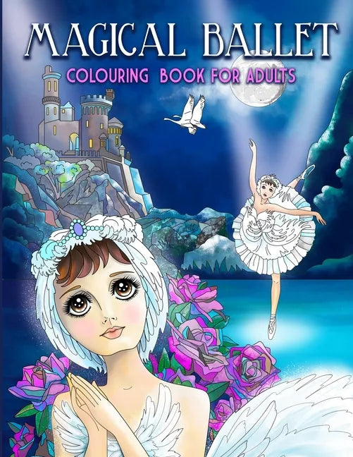 Magical Ballet: Colouring Book For Adults - Paperback