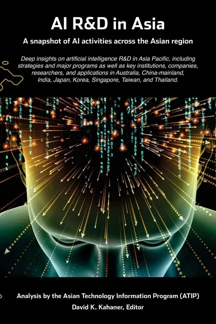 AI R&D in Asia: A snapshot of AI activities across the Asian region - Paperback