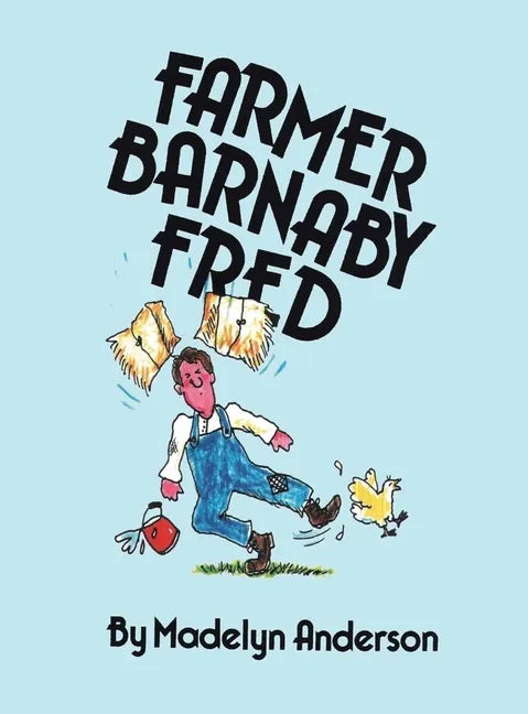 Farmer Barnaby Fred - Hardcover