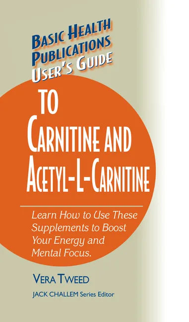 User's Guide to Carnitine and Acetyl-L-Carnitine - Paperback