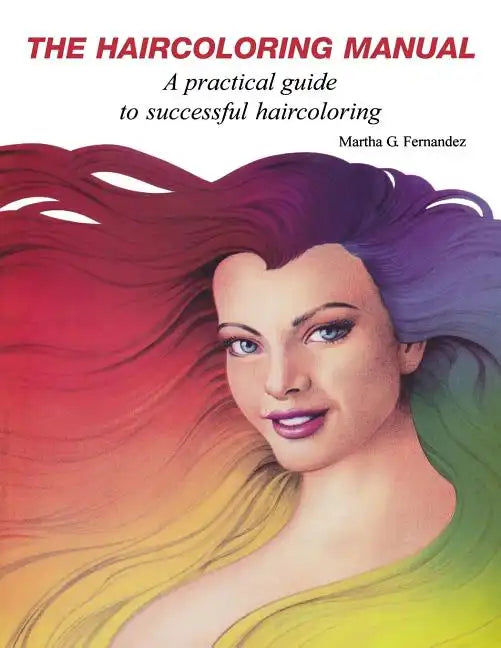 The Haircoloring Manual - Paperback