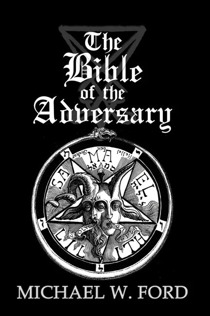 The Bible of the Adversary 10th Anniversary Edition: Adversarial Flame Edition - Paperback