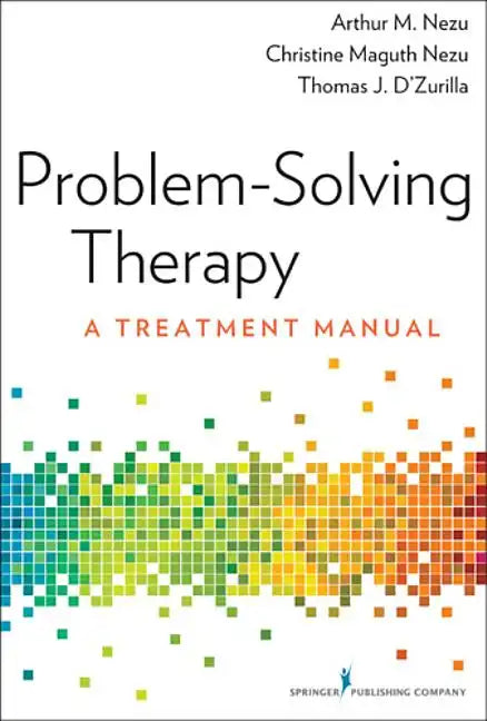 Problem-Solving Therapy: A Treatment Manual - Paperback