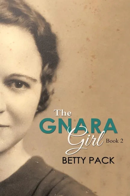 The GNARA Girl: Book 2 - Paperback