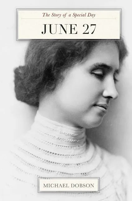 June 27: The Story of a Special Day - Paperback