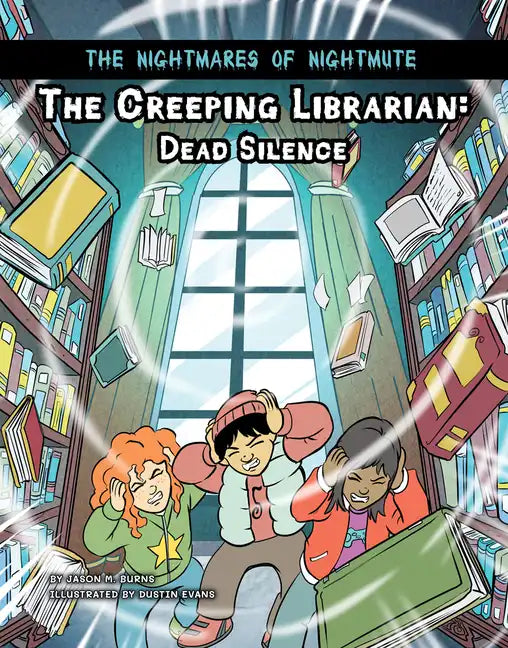 The Creeping Librarian: Dead Silence - Library Binding